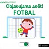 Kniha MiniPEDIE – Objevujeme svět! Fotbal