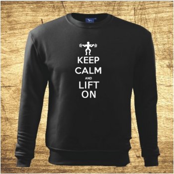 Keep calm and lift on Černá