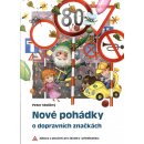 Kniha Nové pohádky o dopravních značkách - Peter Stoličný