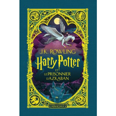 HARRY POTTER ET LE PRISONNIER D'AZKABAN - ILLUSTRE PAR MINALIMA MINALIMA/ROWLING – Hledejceny.cz