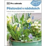 Pěstování v nádobách – Hledejceny.cz