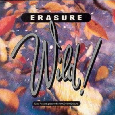 Erasure - Wild! CD – Zbozi.Blesk.cz