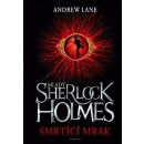 Mladý Sherlock Holmes Smrtící mrak