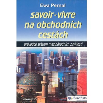 Savoir Vivre na obchodních cestách