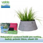 Dekorativní venkovní košík pro rostliny, šedivý, průměr 50cm, obsah 25l - Velda Trendy Pond – Zboží Mobilmania