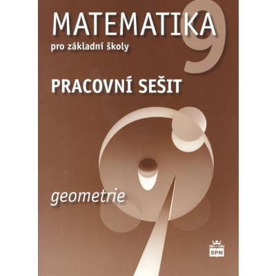 Matematika 9 pro základní školy Geometrie Pracovní sešit - Jitka Boušková, Milena Brzoňová – Zboží Mobilmania