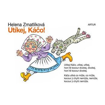 Utíkej, Káčo! - Helena Zmatlíková