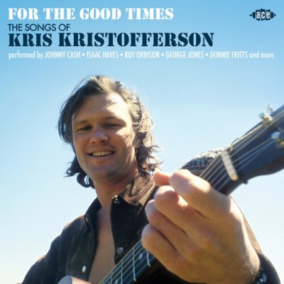 Various Artists - For The Good Times The Songs Of Kris Kristofferson CD – Zbozi.Blesk.cz