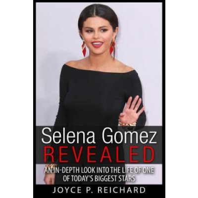 Selena Gomez Revealed: An In-Depth Look into the Life of One of Today's Biggest Stars