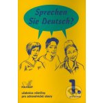 Sprechen Sie Deutsch? - pro zdravotnické obory - 1. díl kniha pro u