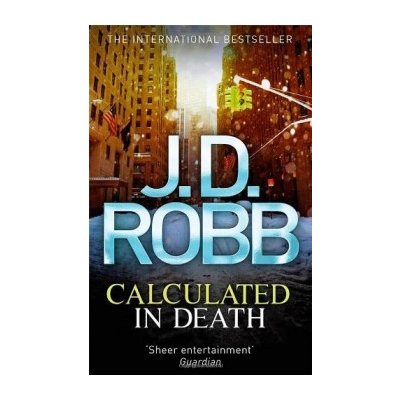 Calculated in Death J.D. Robb