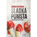 Sladká pomsta - Rothchild Sascha – Hledejceny.cz