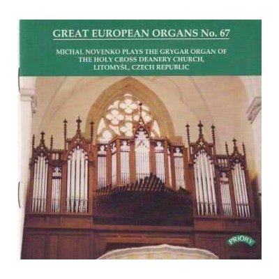 Michal Novenko - Michal Novenko Plays The Grygar Organ Of The Holy Cross Deanery Church, Litomyšl, Czech Republic CD – Hledejceny.cz