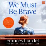 We Must Be Brave – Hledejceny.cz