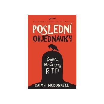 McDonnell, Caimh - Poslední objednávky