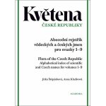 Květena České republiky: Abecední rejstřík vědeckých a českých jmen pro svazky 1–9 – Hledejceny.cz