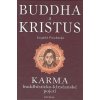 Kniha Budha a Kristus -- Karma budhisticko křesťanské pojetí Leopold Procházka