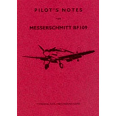ME109 Pilots Notes