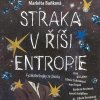 Audiokniha Straka v říši entropie - M. Baňková