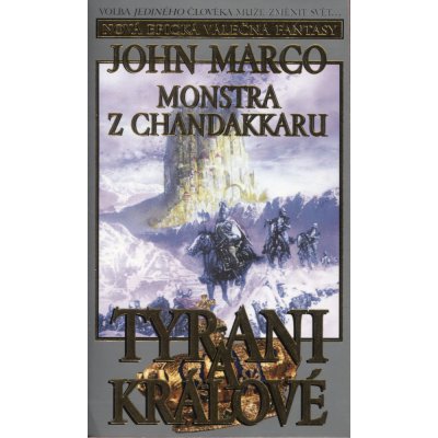 MARCO John - Tyrani a králové 2 - Monstra z Chandakkaru – Zboží Mobilmania