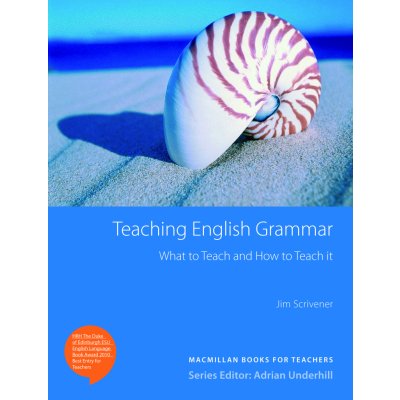 Teaching English Grammar; What to Teach and How to Teach It