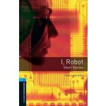 OXBLN 5 I, ROBOT SHORT STORIES ZJEDNODUŠENÁ ANGLICKÁ ČETBA - Isaac Asimov – Hledejceny.cz