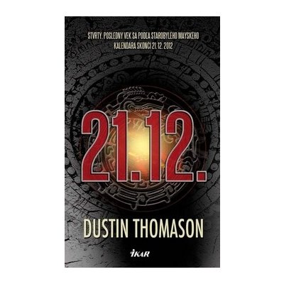 12:21 Dustin Thomason – Hledejceny.cz