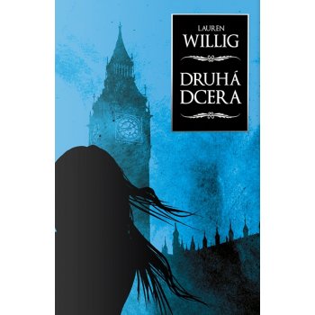 Druhá dcera - Lauren Willig