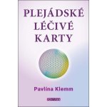 Plejádské léčivé karty - kniha a 44 karet - Pavlína Klemm – Hledejceny.cz