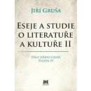 Kniha Eseje a studie o literatuře a kultuře II - Jiří Gruša