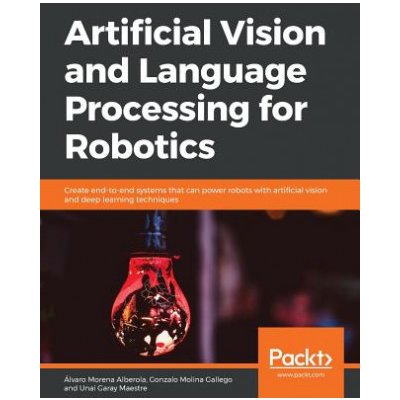 Artificial Vision and Language Processing for Robotics – Hledejceny.cz