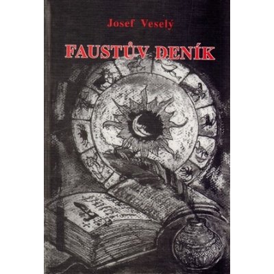 Faustův deník - Josef Veselý