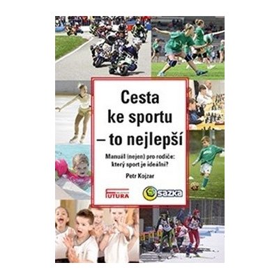 Cesta ke sportu - to nejlepší - Jaroslav Kojzar
