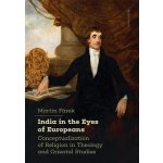 India in the Eyes of Europeans – Hledejceny.cz