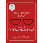 To je vražda, řekla Jak to vidí slečna Marplová – Zbozi.Blesk.cz