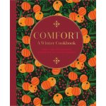 Comfort: A Winter Cookbook – Hledejceny.cz