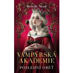 Vampýrská akademie 6 - Richelle Mead – Hledejceny.cz