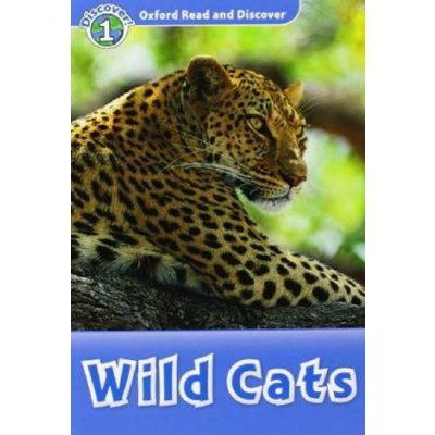 Oxford Read and Discover 1 Wild Cats Audio CD Pack – Zboží Mobilmania