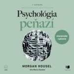 Psychológia peňazí - Morgan Housel - čte Mário Zeumer – Hledejceny.cz