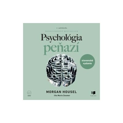 Psychológia peňazí - Morgan Housel - čte Mário Zeumer – Hledejceny.cz