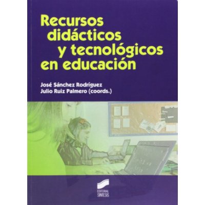 Recursos didácticos y tecnológicos en educación