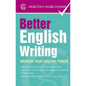 Better English Writing: Improve Your Writing Power - Sue Moody
