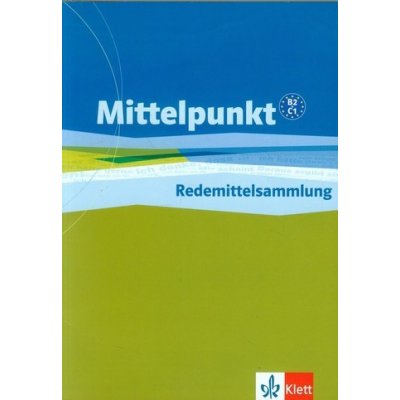 Mittelpunkt B2/C1 Redemittelsammlung – Hledejceny.cz