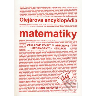 Olejárová encyklopédia matematiky, Základné pojmy a abecedne usporiadaných heslách – Zboží Mobilmania