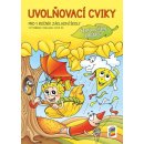 Uvolňovací cviky - Psaní číslis čteme a píšeme s Agátou