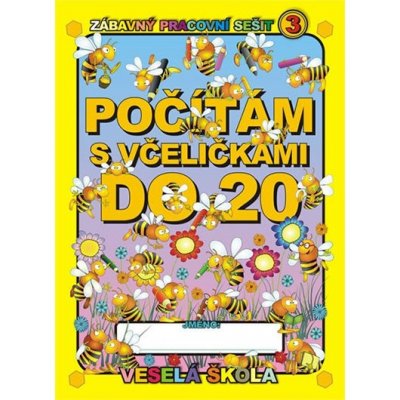 Počítám s včeličkami do 20 - Mihálik Jan – Hledejceny.cz