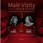 Malé vizity aneb malé vizity - Pedro Inka, Jaroslav Dušek, Pjér la Šé´z – Hledejceny.cz