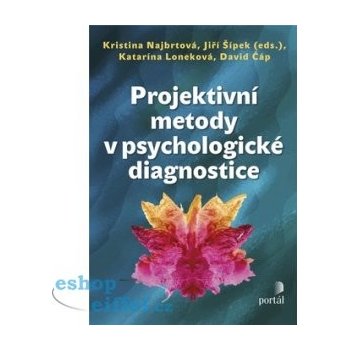 Projektivní metody v psychologické diagnostice