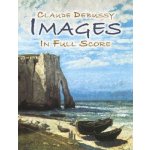 Images in Full Score Debussy ClaudePaperback – Hledejceny.cz