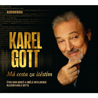 Má cesta za štěstím - Karel Gott – Sleviste.cz